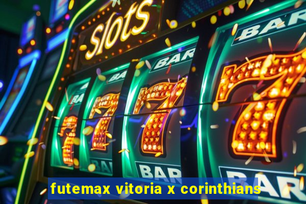 futemax vitoria x corinthians